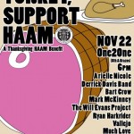 Forget the Turkey, Support HAAM - My FIRST HAAM Benefit.