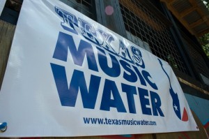 A Texas Music Water banner at one of our many Texas Music Water Supporting Artists' concerts!